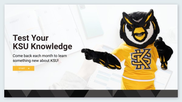 Test Your KSU Knowledge - May 2024 | Genially