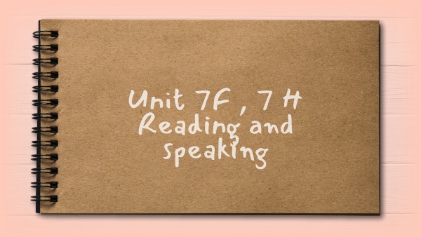 unit 7 reading | Genially