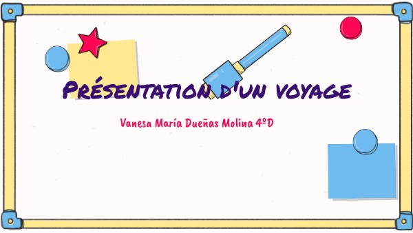Presentation a voyage (Français) | Genially