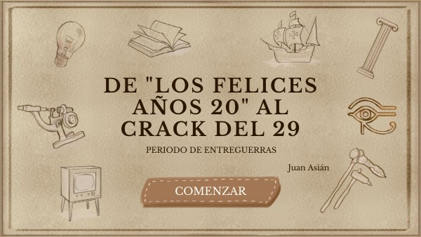 De los Felices 20 al Crack del 29