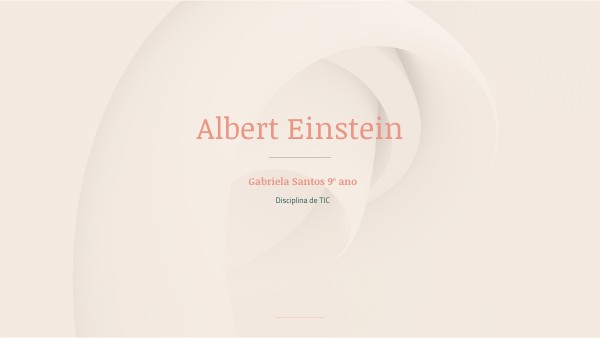 Albert Einstein - TIC | Genially