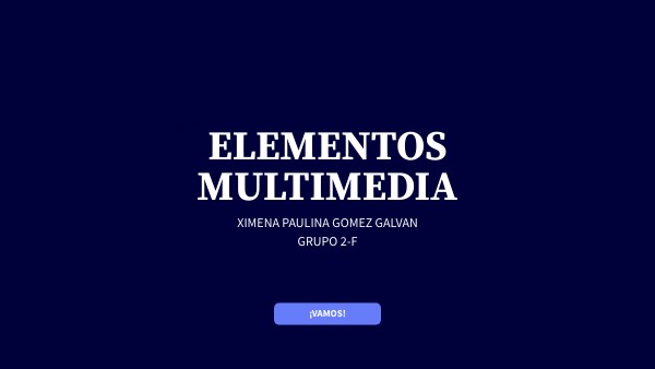 ELEMENTOS MULTIMEDIA | Genially