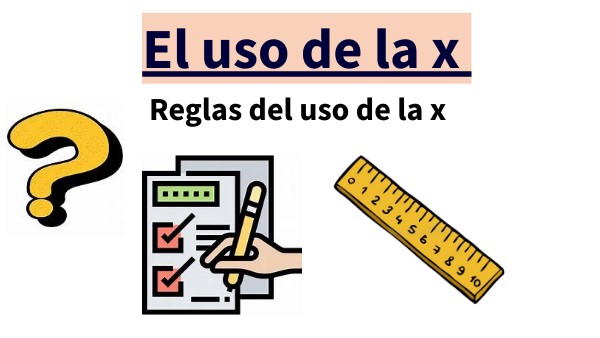 Usos de la x