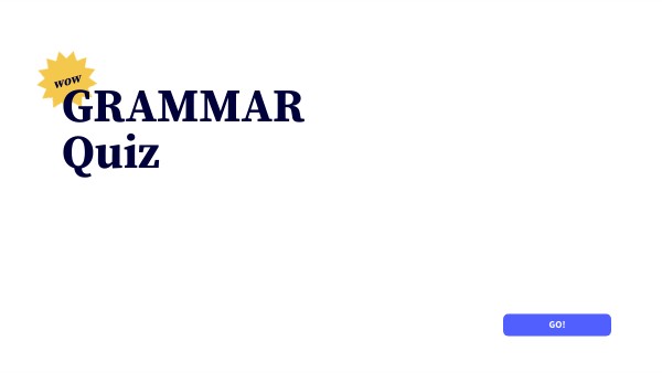 GRAMMAR Quiz | Genially