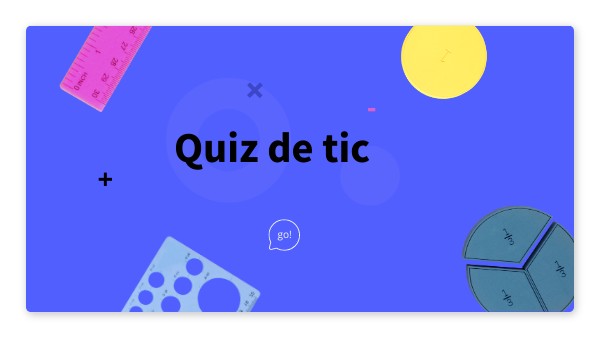 Quiz de tic | Genially