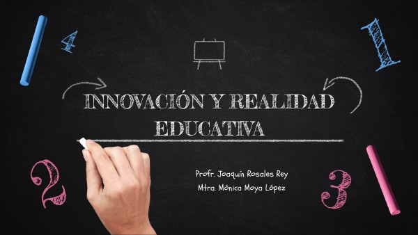 Innovación y Realidad Educativa | Genially