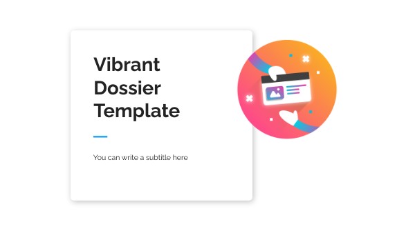 VIBRANT DOSSIER