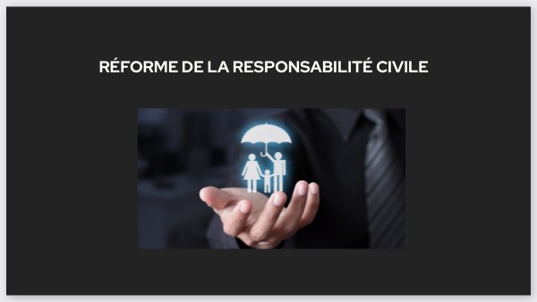 Réforme responsabilité civile