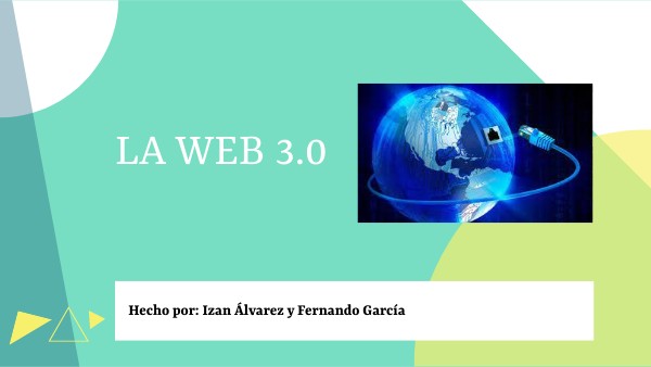 Presentación WEB 3.0 | Genially