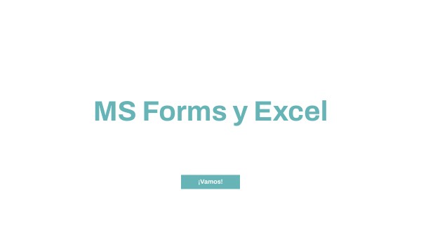 MS Forms y Excel | Genially