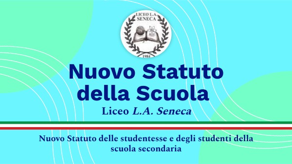 Nuovo Statuto della Scuola | Genially