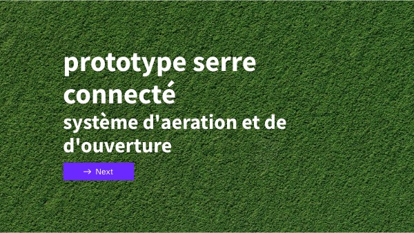 Genially des prototype d'aération et d'ouverture d'une serre connecter