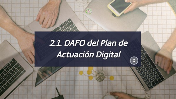 Tarea 2.1. DAFO del Plan de Actuación Digital | Genially