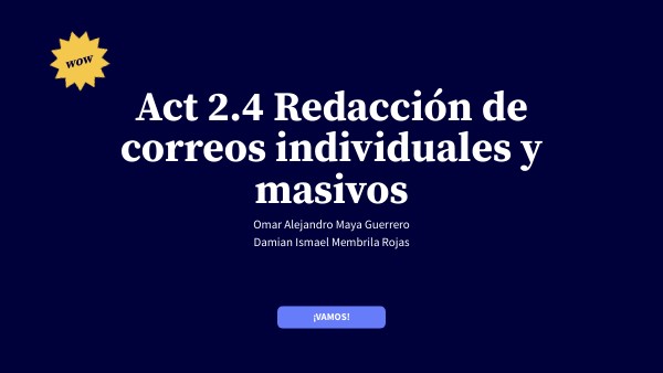 Act 2.4 Redacción de correos individuales y masivosulo | Genially