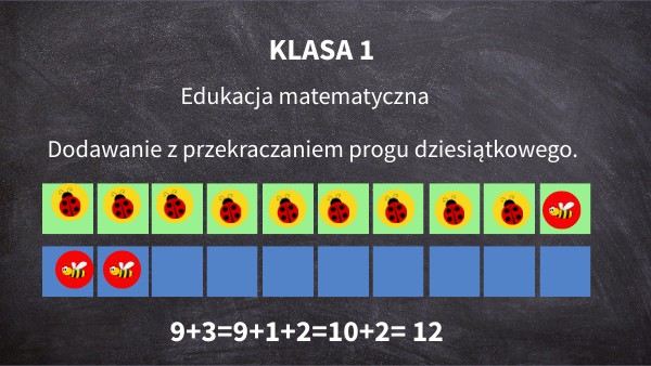 Dodawanie z przekroczeniem progu dziesiątkowego | Genially