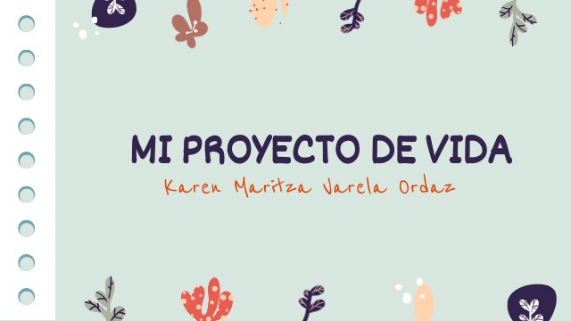 Mi proyecto de vida | Genially