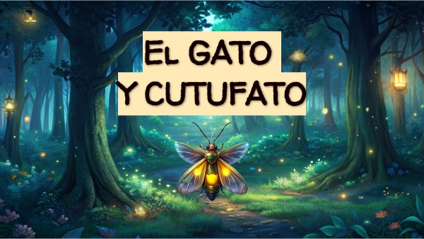 El gato y cutufato | Genially