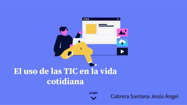 Uso de las TIC | Genially