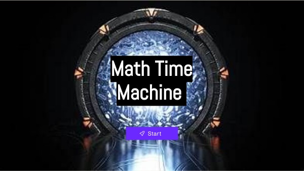 Math Time Machine