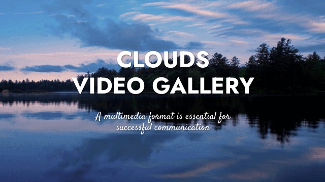 Clouds video gallery | Genially