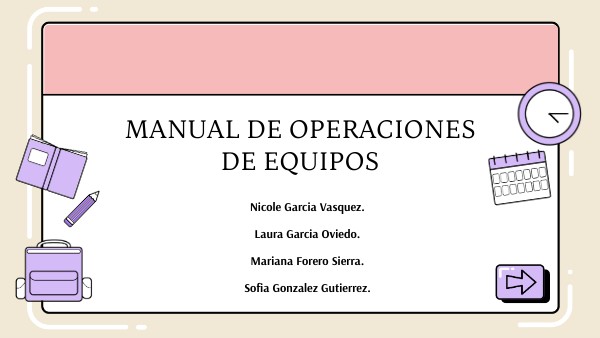 Manual de operaciones de equipos.